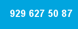 929 627 50 87 929 627 50 87